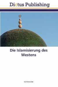 Die Islamisierung des Westens