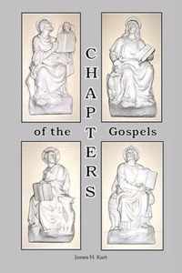 CHAPTERS of the Gospels