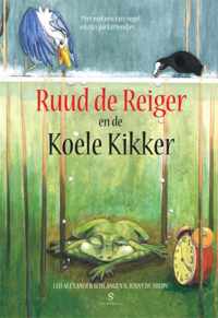 Ruud de Reiger en de Koele Kikker 1