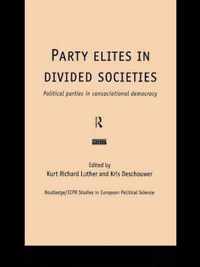 Party Elites in Divided Societies