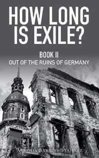 How Long Is Exile?: BOOK II