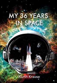 My 36 Years in Space