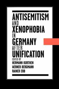 Antisemitism and Xenophobia in Germany After Unification