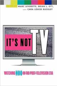 It's Not TV