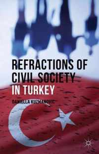 Refractions of Civil Society in Turkey