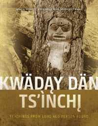 Kwäday Dän Ts'ìnchi: Teachings from Long Ago Person Found