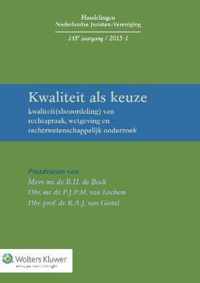 Handelingen Nederlandse Juristen-Vereniging 145e jrg/2015-1 - Kwaliteit als keuze