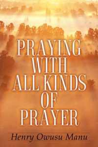 Praying With All Kinds of Prayer