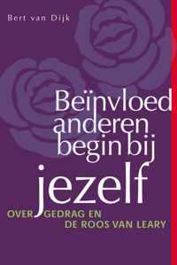 Beinvloed anderen, begin bij jezelf