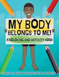 My Body Belongs To Me!