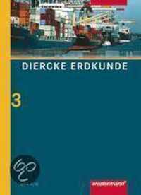 Diercke Erdkunde 3. Schülerband.  Ausgabe 2004 für Realschulen in Nordrhein-Westfalen