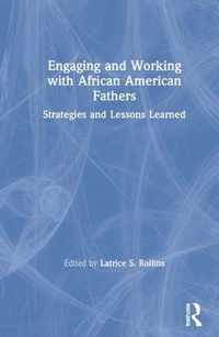 Engaging and Working with African American Fathers