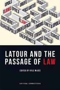 Latour and the Passage of Law