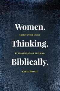 Women. Thinking. Biblically.