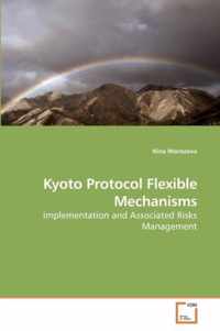 Kyoto Protocol Flexible Mechanisms