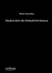 Studien uber die Schlacht bei Kunaxa