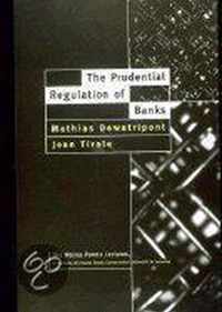 The Prudential Regulation of Banks