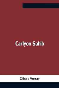 Carlyon Sahib