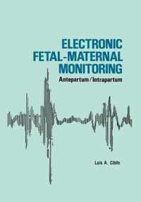 Electronic Fetal-Maternal Monitoring