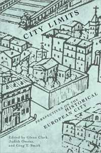 City Limits: Perspectives on the Historical European City