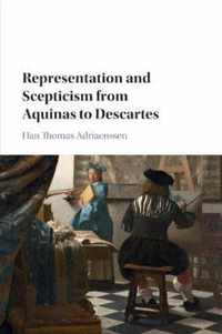 Representation and Scepticism from Aquinas to Descartes