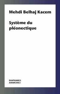 Systeme du pleonectique