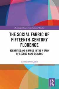 The Social Fabric of Fifteenth-Century Florence