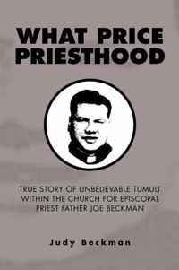 What Price Priesthood