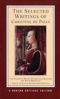 The Selected Writings of Christine De Pizan (NCE)