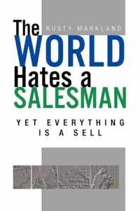 The World Hates a Salesman