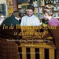 In de winkel van Sinkel is alles te koop