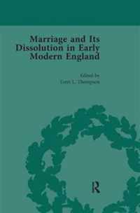 Marriage and Its Dissolution in Early Modern England, Volume 4