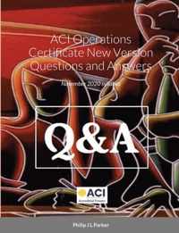 ACI Operations Certificate New Version Questions and Answers