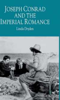 Joseph Conrad and the Imperial Romance