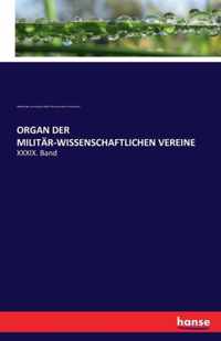 Organ Der Militar-Wissenschaftlichen Vereine