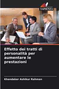 Effetto dei tratti di personalita per aumentare le prestazioni