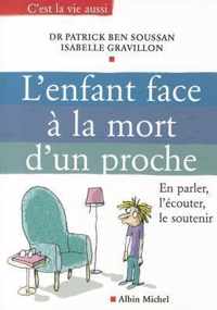 Enfant Face a la Mort D'Un Proche (L')