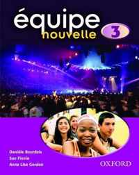 Equipe Nouvelle Part 3 Students Book