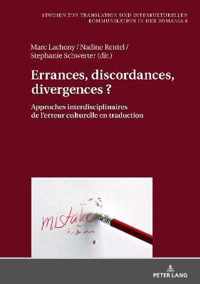 Errances, Discordances, Divergences ?