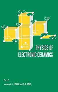 Physics of Electronic Ceramics, (2 Part)