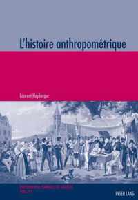 L'histoire anthropométrique