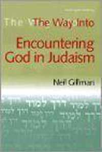 The Way into Encountering God in Judaism