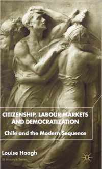 Citizenship, Labour Markets and Democratization