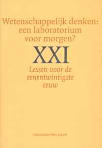 WETENSCHAPPELIJK DENKEN: EEN LABORATORIUM VOOR MORGEN?