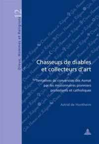 Chasseurs De Diables Et Collecteurs D'art