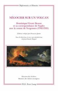 Negocier Sur Un Volcan