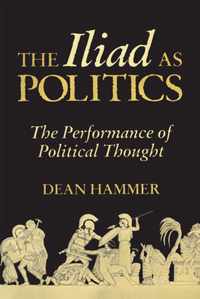 The Iliad as Politics