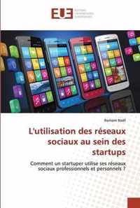 L'utilisation des reseaux sociaux au sein des startups