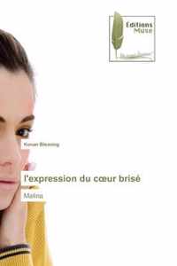 l'expression du coeur brise