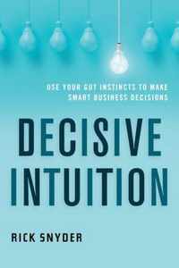 Decisive Intuition